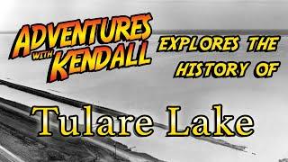 History of Tulare Lake