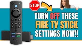 STOP! CHANGE THESE SETTINGS BEFORE USING YOUR FIRESTICK