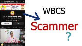 A Potential WBCS Scammer? @studywithbasu   We Want Answer ! Awareness Video | Exposed Video