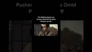 The Walking Dead: Lee Pushes Omid Off Vs Omid Pushes Lee #shorts