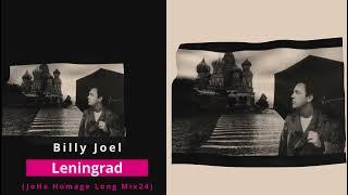 Billy Joel - Leningrad (JoHa Homage Long Remix 24) MY Next Sleepless Parkinson Remix NOTFORSALE