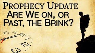 2024 11 03 John Haller's Prophecy Update “Are On, or Past, the Brink?”