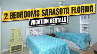 2 Bedrooms SaraSota Vacation Rentals