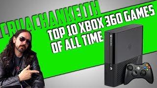 The Top 10 Xbox 360 Games of All Time | CruachanKeith