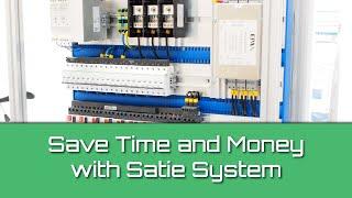 Satie System - Panel Build Solution that Saves Time and Money!