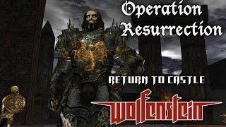 Return to Castle Wolfenstein. Mission 7 "Operation Resurrection"