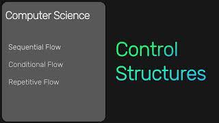 Control Structures | Computer Science