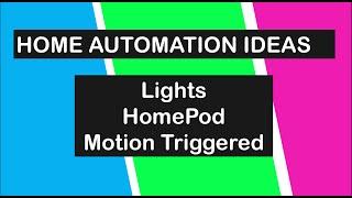 Easy Smart Home Automations