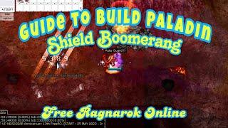 Guide to Build Paladin with Shield Boomerang Type, Free Ragnarok Online