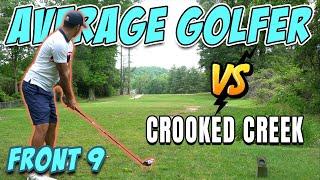 AVERAGE GOLFER takes on CROOKED CREEK | Front 9 Course Vlog with Shot Travers