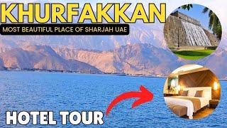 Khurfakkan Beach Sharjah UAE | Khurfakkan Hotel Tour | Highest View Point of Khurfakkan