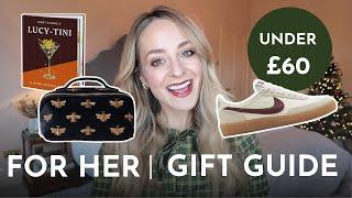 Gifts for HER under £60! | Christmas Gift Guides 2024 (Ad)