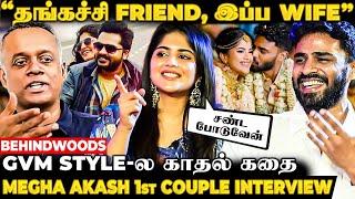 "கல்யாணத்துக்கு முன்னாடி பயந்துட்டேன்" Megha Akash உடைத்த 6 வருட காதல் Secret 1st Couple Interview