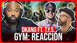 T.Y.S - GYM ft. Dkano (Reacción La Asamblea)