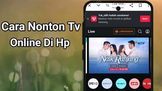 Cara nonton tv online di hp