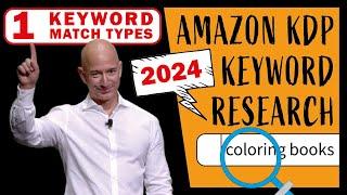 Amazon KDP Keywords Strategy 2024 FREE Research ! NO PAID Tools ! [ Keyword Match Types ]