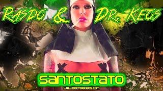 Doctor Keos - Santostato feat. Rasdò (Official Video) | REGGAETON