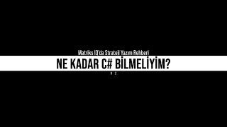 02. Ne Kadar C# Bilmeliyim?