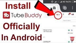 How to download tubebuddy officially on Android no root in 5min latest trick