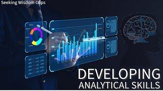 Developing Analytical Skills