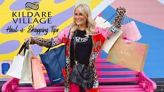 KILDARE VILLAGE DESIGNER OUTLET HAUL & SHOPPING TIPS