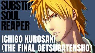 BLEACH Rebirth of Souls – Ichigo Kurosaki [Final] Character Trailer