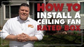 How To Install A Ceiling Fan Rated Box