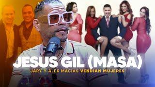 "Jary y Alex Macías tenían su catálogo' - Jesús Gil (Masa)