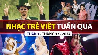 TOP VPOP NHIỀU LƯỢT XEM NHẤT TUẦN QUA | TUẦN 1- THÁNG 12 (2024)