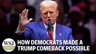 How Democrats Made a Trump Comeback Possible