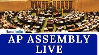 LIVE: Andhra Pradesh Legislative Assembly | The Hans India