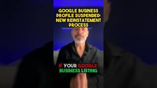 Google Business Profile Suspended! New Reinstatement Process