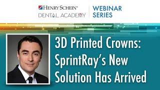 3D Printed Crowns: SprintRay’s New Solution Has Arrived