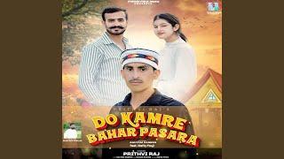 Do Kamre Bahar Pasara, (feat. Rafiq Fouji)