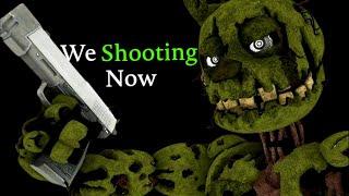 Guys Fnaf 3 IS A WHOLE Different Game When You Add Guns..