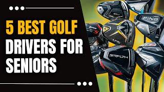 5 Best Golf Drivers for Seniors 2024: Lightweight Drivers for Easy Swings