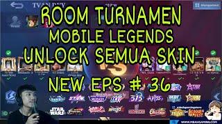 ROOM TURNAMEN MOBILE LEGENDS || cara main di room turnamen mobile legends new eps 36