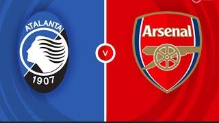 Atalanta VS Arsenal - Live Watch along