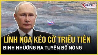 Lính Nga kéo cờ Triều Tiên ở Donetsk; Bình Nhưỡng ra tuyên bố nóng | Báo VietNamNet