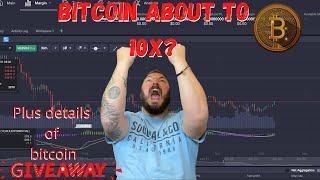 Why I believe Bitcoin is about to 10X and FREE Bitcoin giveaway details!!!