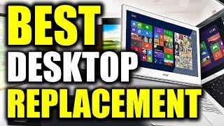BEST Desktop Replacement Laptop 2021! (Reviews)