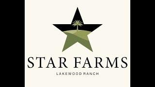 LAKEWOOD RANCH / STAR FARMS / NEW CONSTRUCTION COMMUNITY