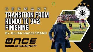 Germany - transition from rondo to 3v2 finishing by Julian Nagelsmann