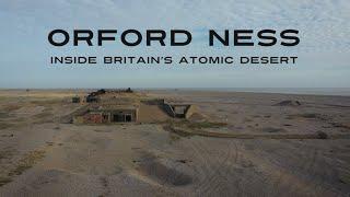 Orford Ness: Inside Britain's Atomic Desert (2023)