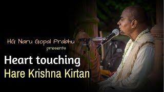 Heart touching Hare Krishna Kirtan ~ HG Naru Gopal Das