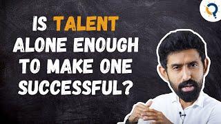 Is it only talent that makes you successful? | Aanand Srinivas | Learn How to Learn | StayQrious