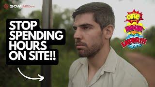 Stop spending hours onsite! There is a solution.