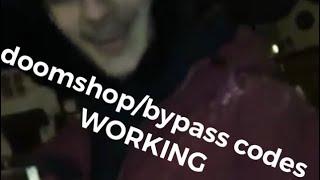 *WORKING* bypass/doomshop codes 2019 #robloxbypass #Robloxdoomshop