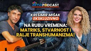 NA RUBU VREMENA: MATRIKS, STVARNOST I RALJE TRANSHUMANIZMA / KREŠIMIR MIŠAK PODCAST