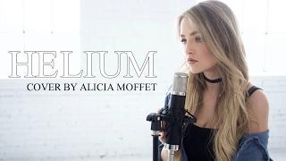 Sia - Helium | Fifty Shades Darker ( Cover by Alicia Moffet )